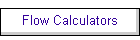Flow Calculators