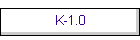K-1.0