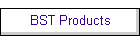 BST Products